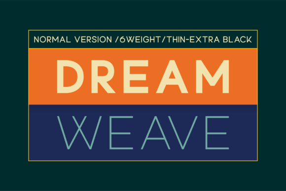 Dream Weave: A Font for Polished Branding