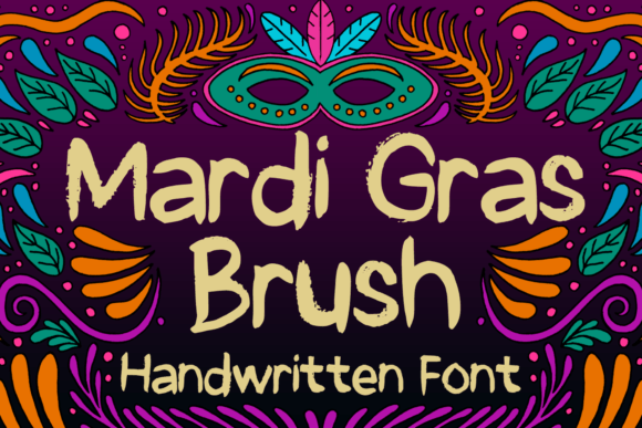 Mardi Gras Brush: A Casual Font for Creative Projects