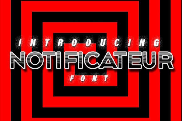 Notificateur: A Cool Sans Serif Font