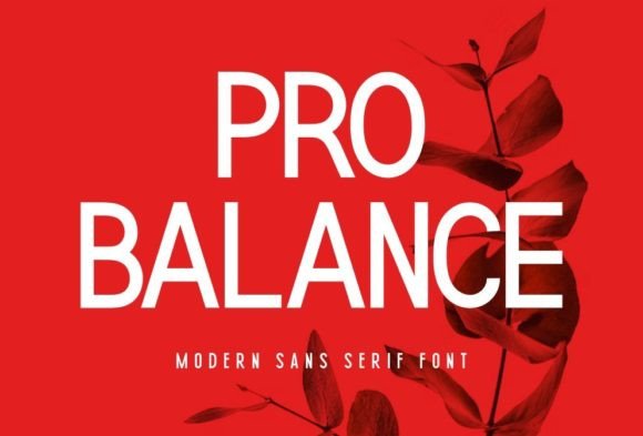 Pro Balance: A Modern Font for Marketing Success